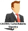 CASTRO, Carlos Roberto Siqueira